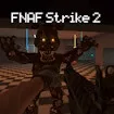 FNAF Strike 2