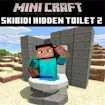 Minicraft Skibidi Hidden Toilet 2