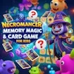 Necromancer Memory Magic & Card Game for Kids