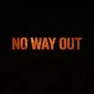 No Way Out