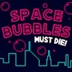 Space Bubbles Must Die! Epic Space Bubble Shooter Game Pop & Conquer
